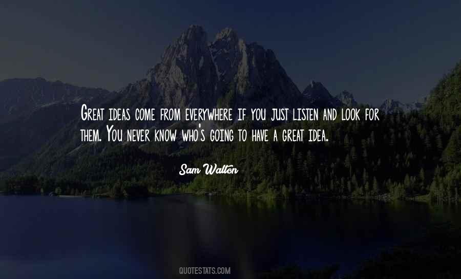 Look And Listen Quotes #420103