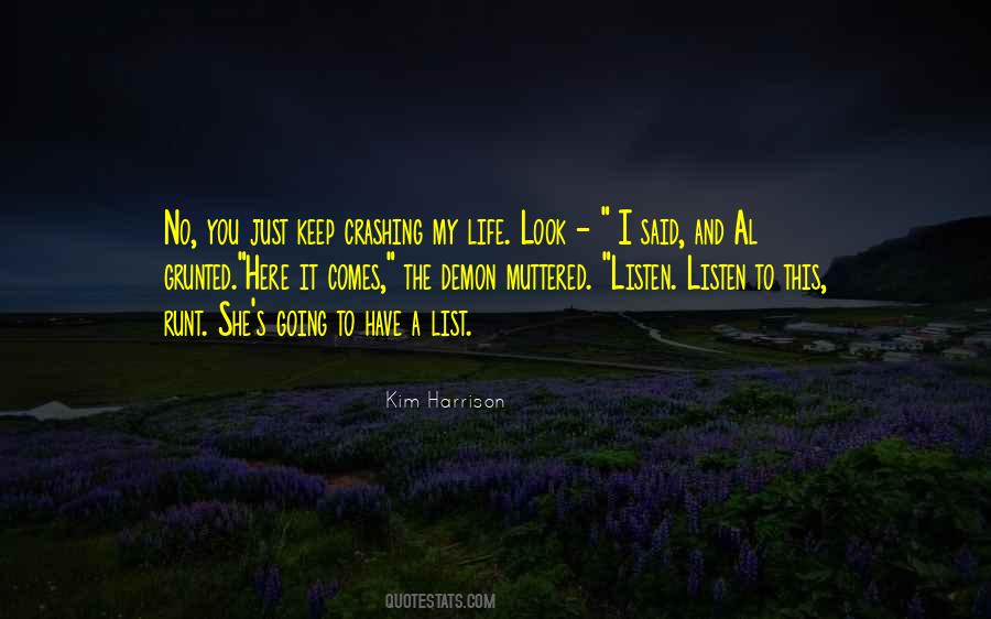 Look And Listen Quotes #579186