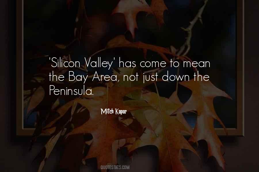 Quotes About The Bay Area #1459039