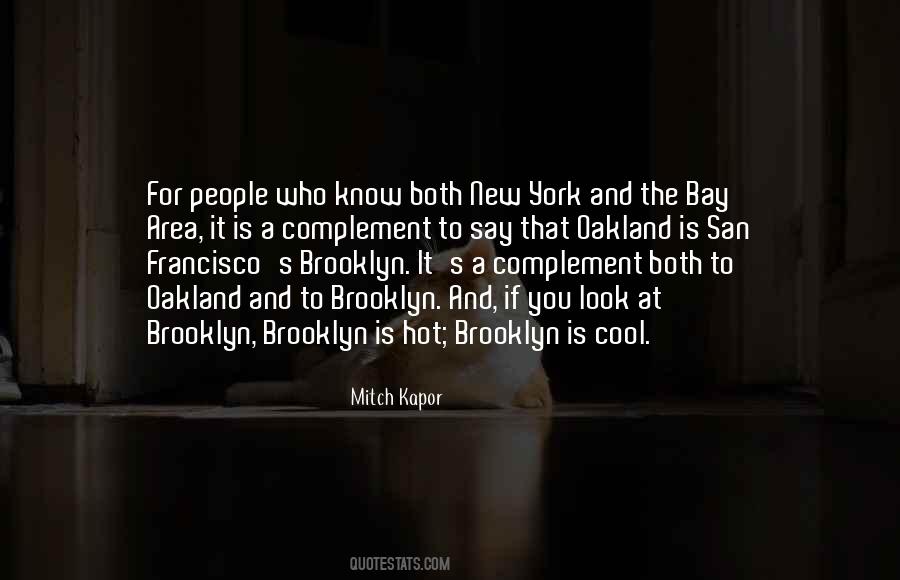Quotes About The Bay Area #1541649