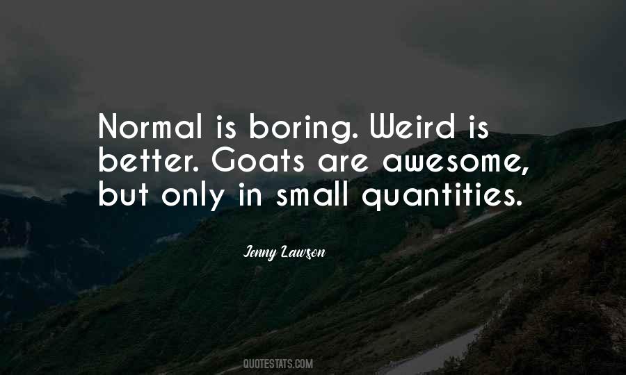 Quotes About Normal #1828710