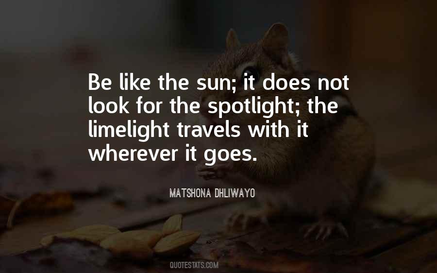 Look For The Light Quotes #1752587