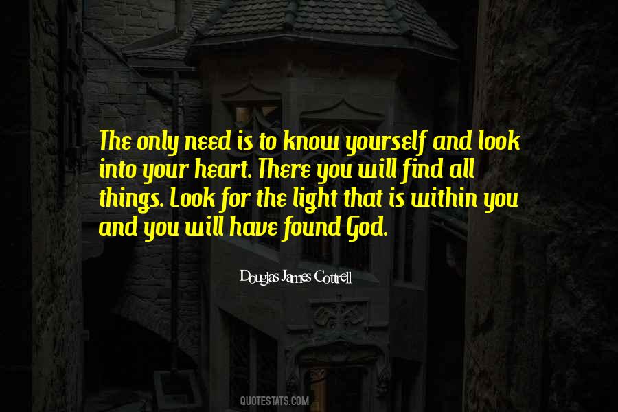 Look For The Light Quotes #429120