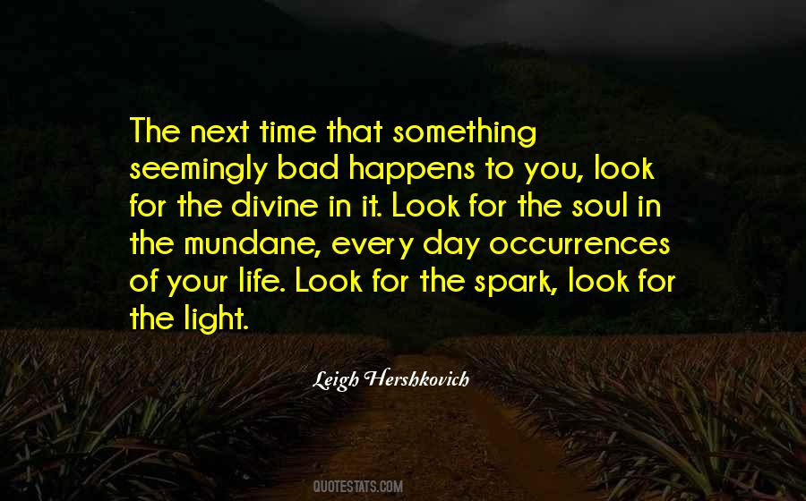 Look For The Light Quotes #754920