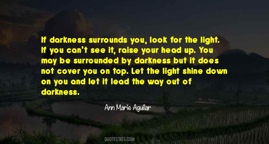 Look For The Light Quotes #843036