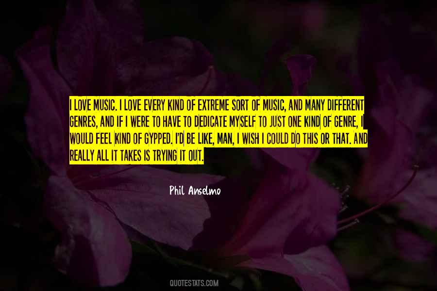 Quotes About Different Genres Of Music #460684