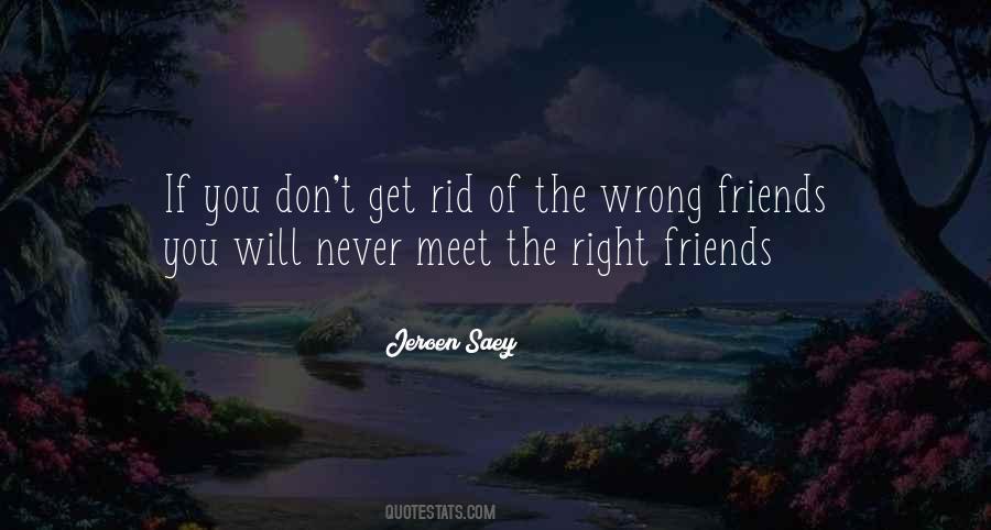 Quotes About Wrong Friends #825142