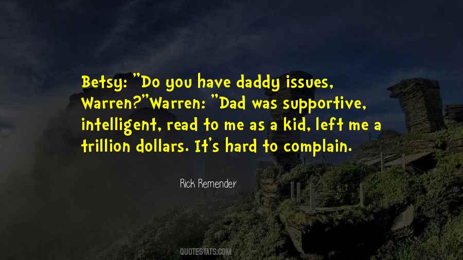 Quotes About Daddy Issues #1757358