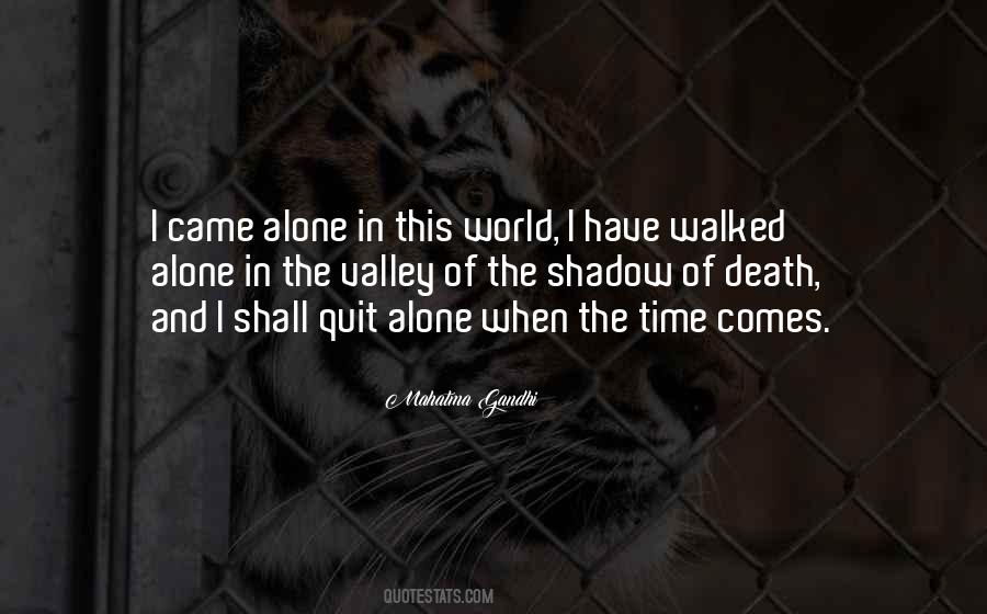 Quotes About The Valley Of The Shadow Of Death #369779 Quotes About The Valley Of The Shadow Of Death #369779