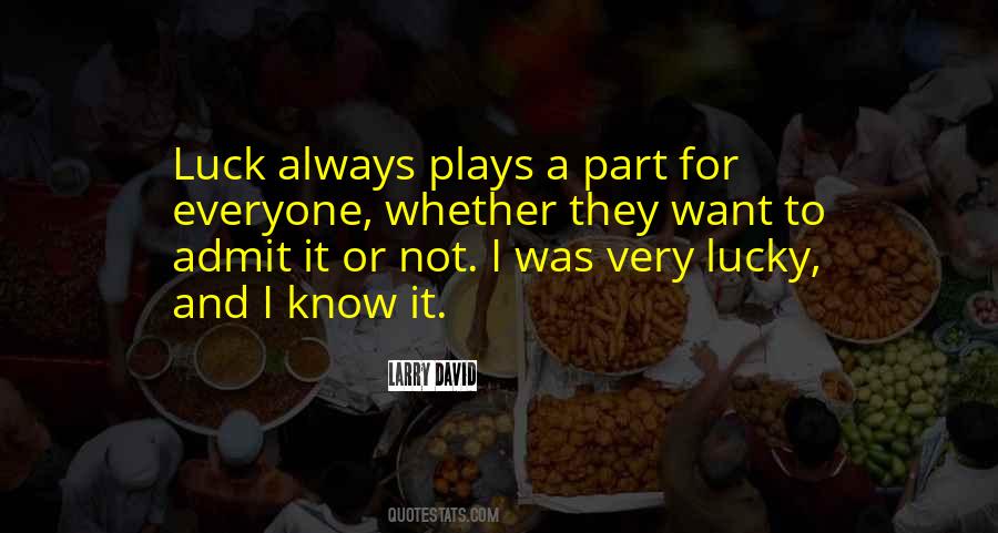 Quotes About Lucky #17893
