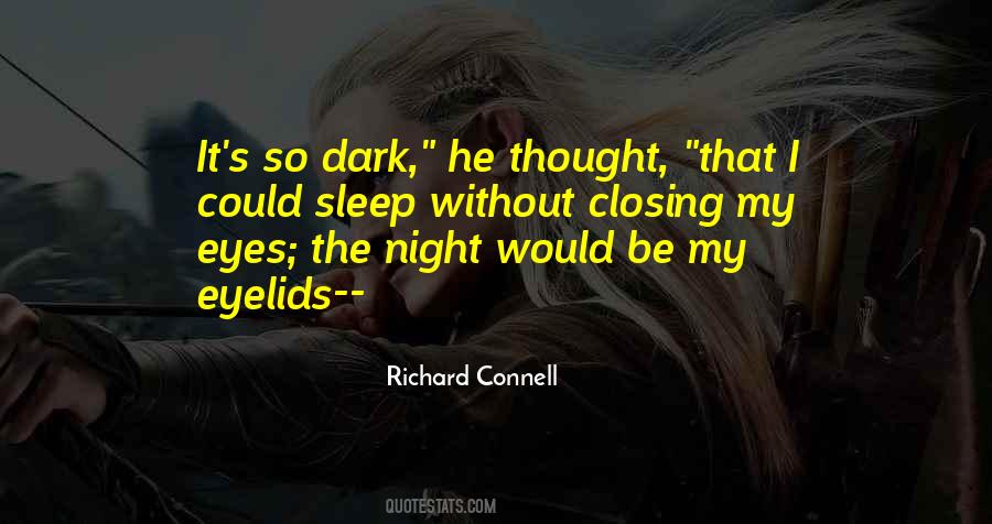 Quotes About Closing My Eyes #1047672