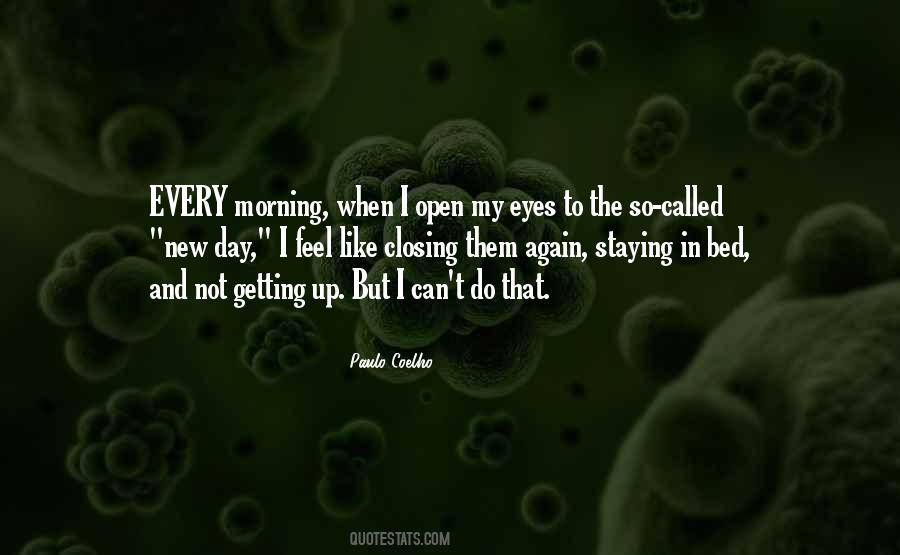 Quotes About Closing My Eyes #1324797