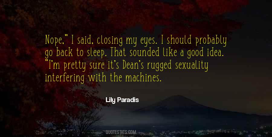 Quotes About Closing My Eyes #939734