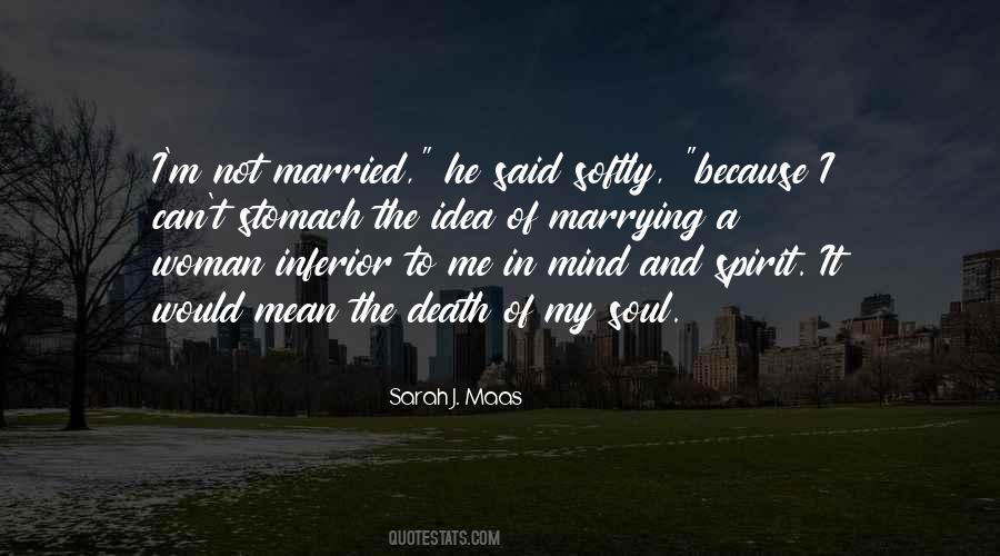 Marriage Not Quotes #69989