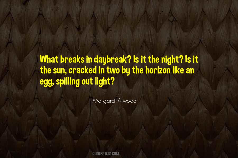 Quotes About Daybreak #1555352