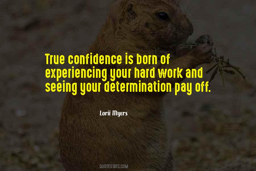 Quotes About Hard Work And Determination #508541