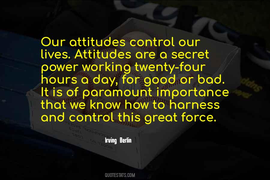 Quotes About Good And Bad Attitude #1422259