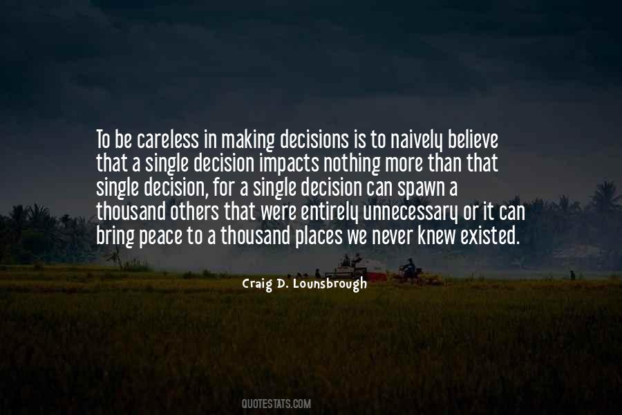 Quotes About Making Decisions On Your Own #21835