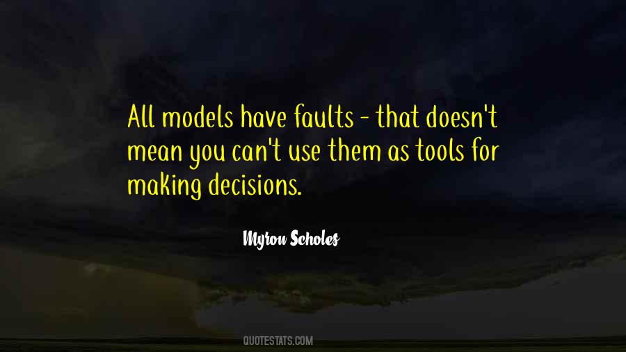 Quotes About Making Decisions On Your Own #48076