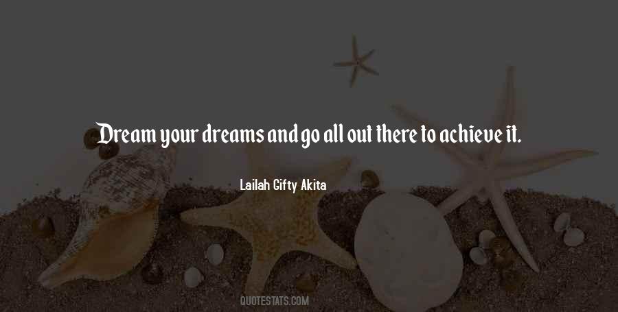 Quotes About Achieve Your Dreams #1810059