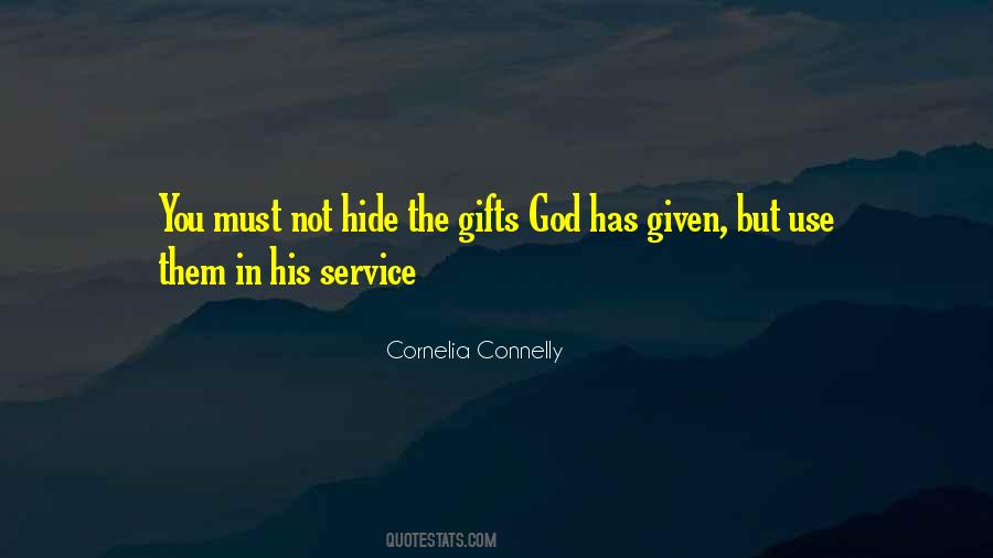 Quotes About God Given Gifts #1197538