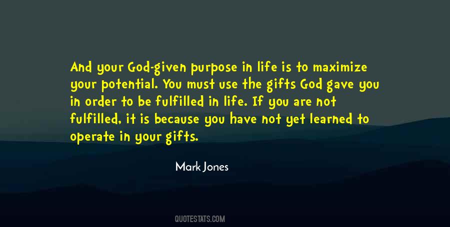 Quotes About God Given Gifts #1510478