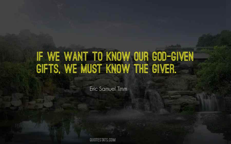 Quotes About God Given Gifts #443090