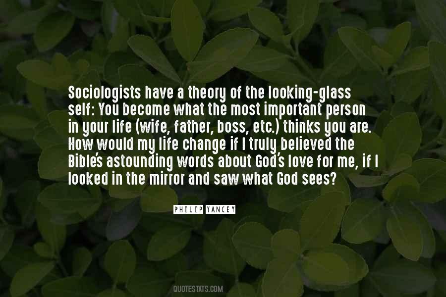 Quotes About Looking Glass #1658993