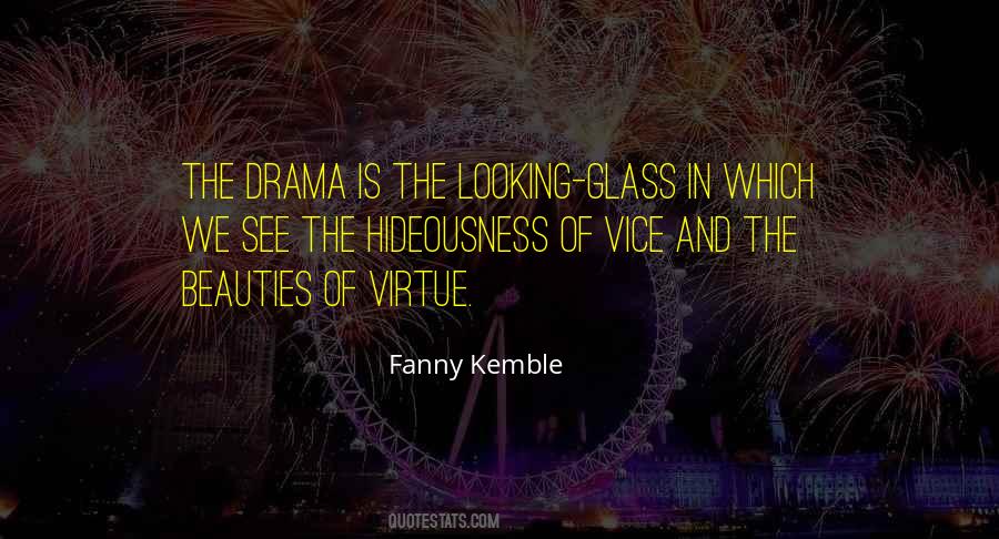 Quotes About Looking Glass #567744