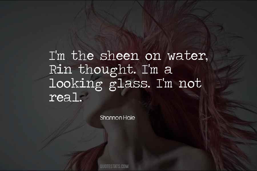 Quotes About Looking Glass #828387