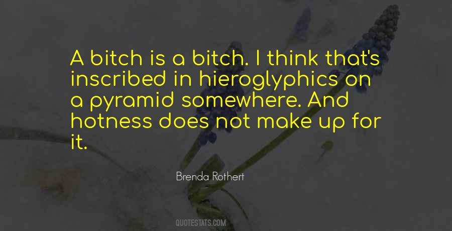 Quotes About Hieroglyphics #1313693