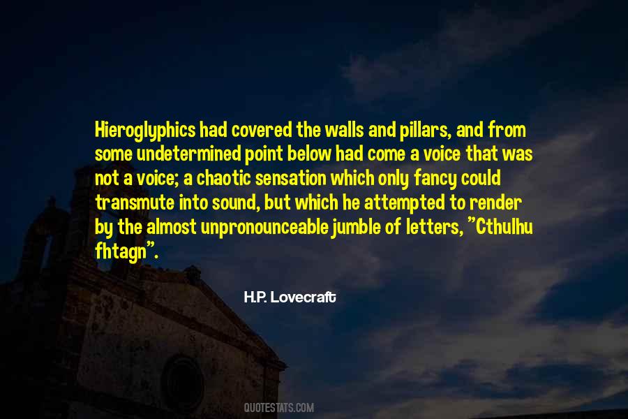 Quotes About Hieroglyphics #1825795