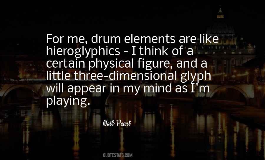 Quotes About Hieroglyphics #263336