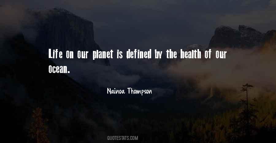 Quotes About Our Planet #1117477