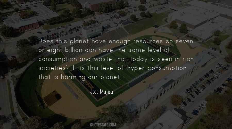 Quotes About Our Planet #1647853