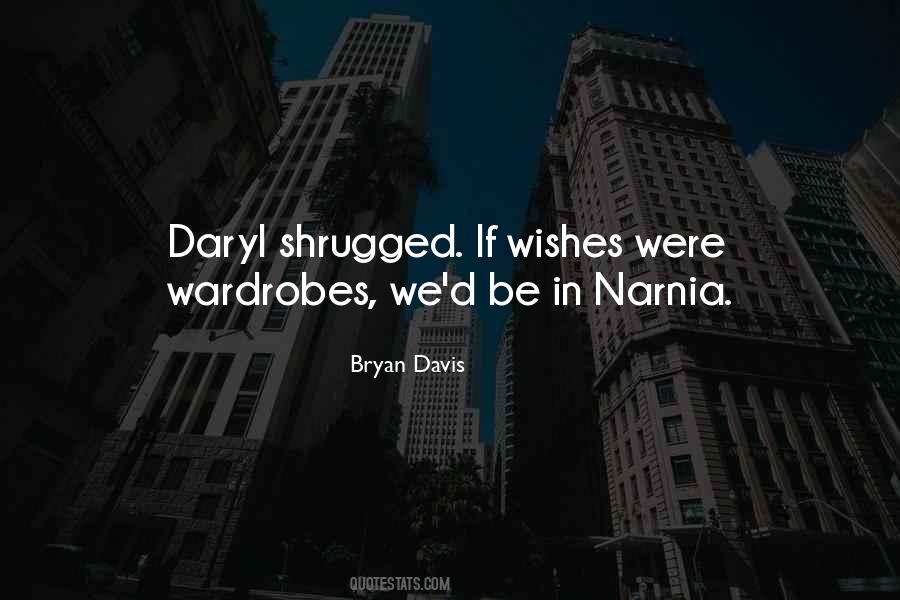 Quotes About Wardrobes #1120345