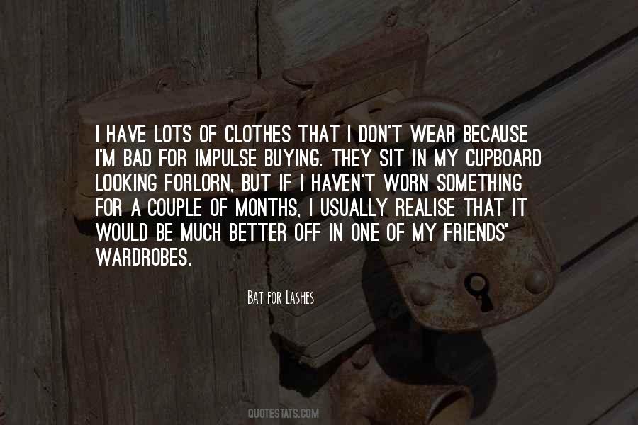 Quotes About Wardrobes #1708789