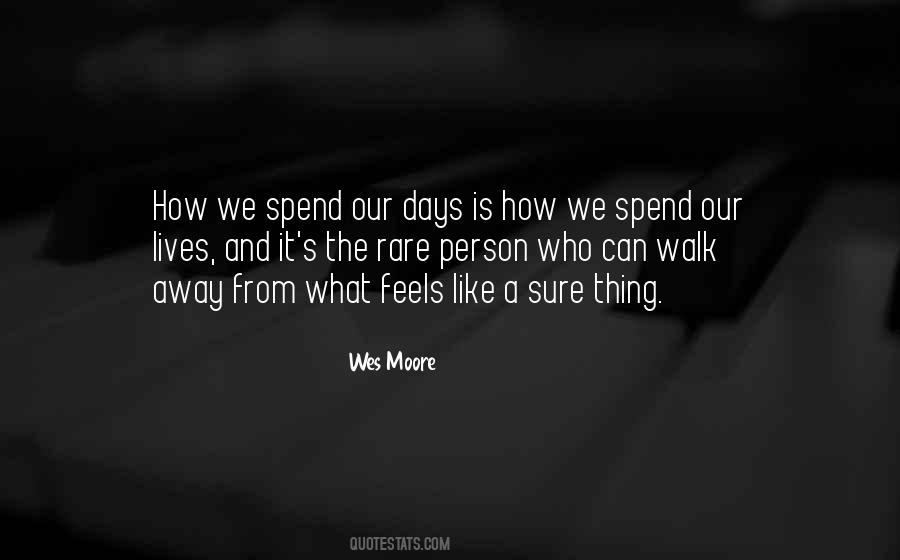 Quotes About The Other Wes Moore #430988