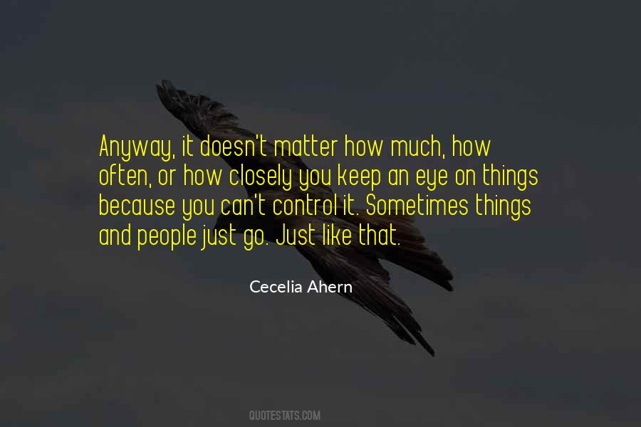 Quotes About Things You Can't Control #203551