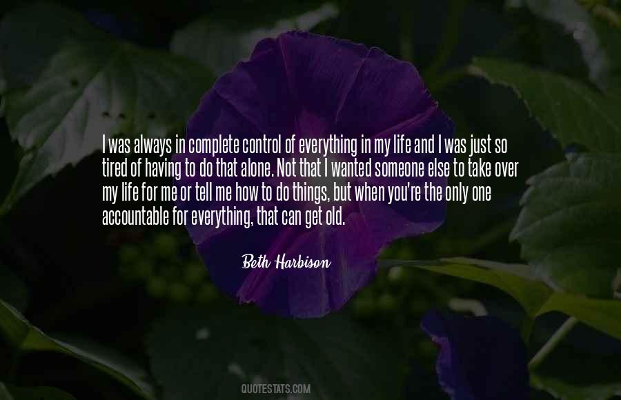 Quotes About Things You Can't Control #225856