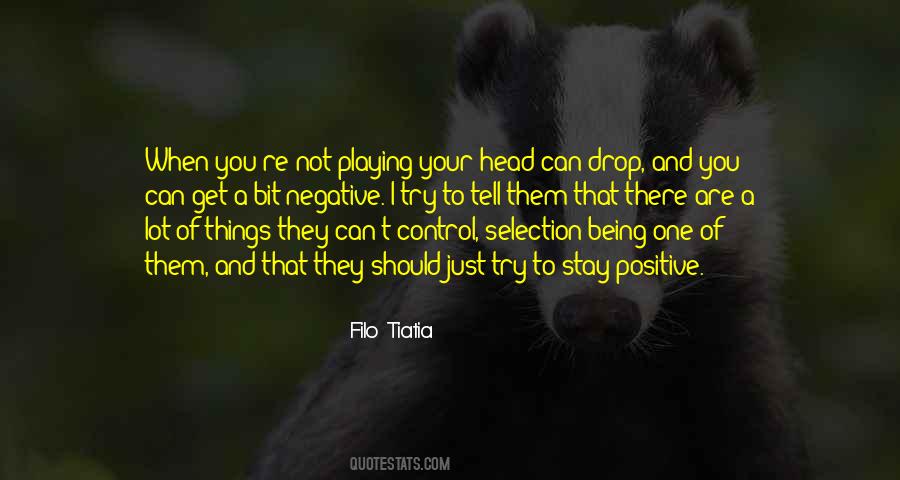 Quotes About Things You Can't Control #403883