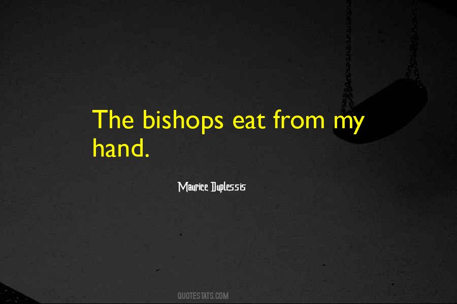 Quotes About Bishops #187583