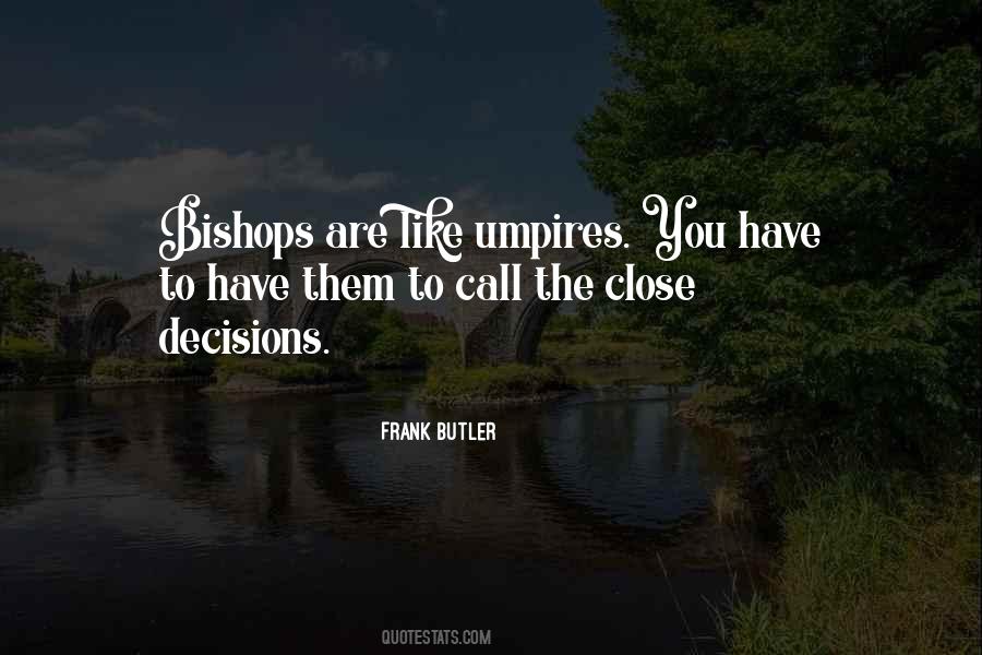 Quotes About Bishops #811376