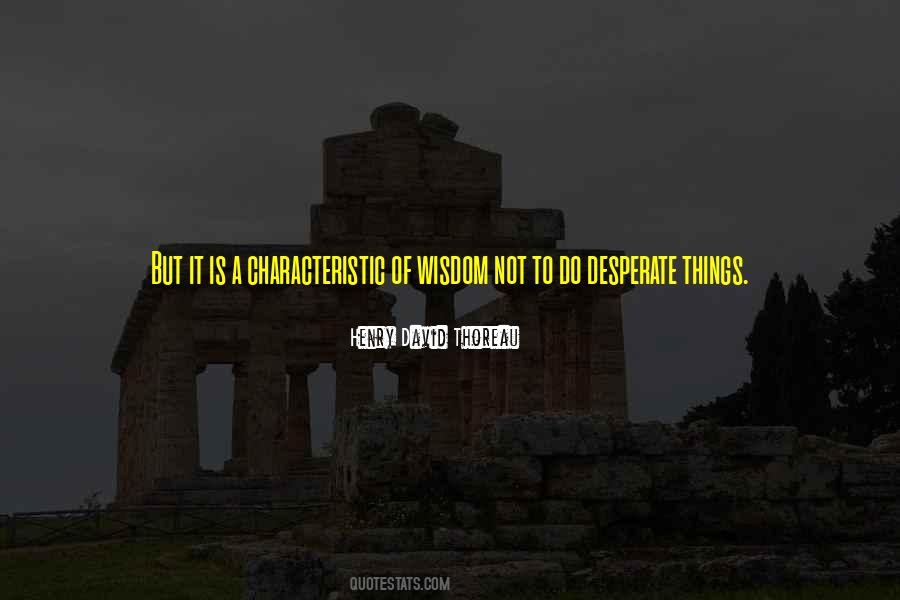Selfish Interest Quotes #1302908