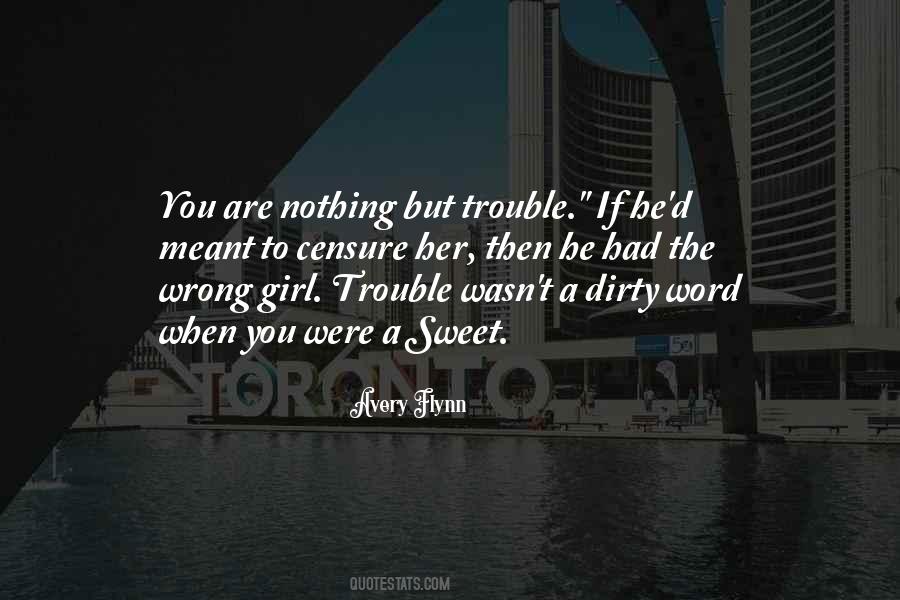 Not A Dirty Word Quotes #1257048