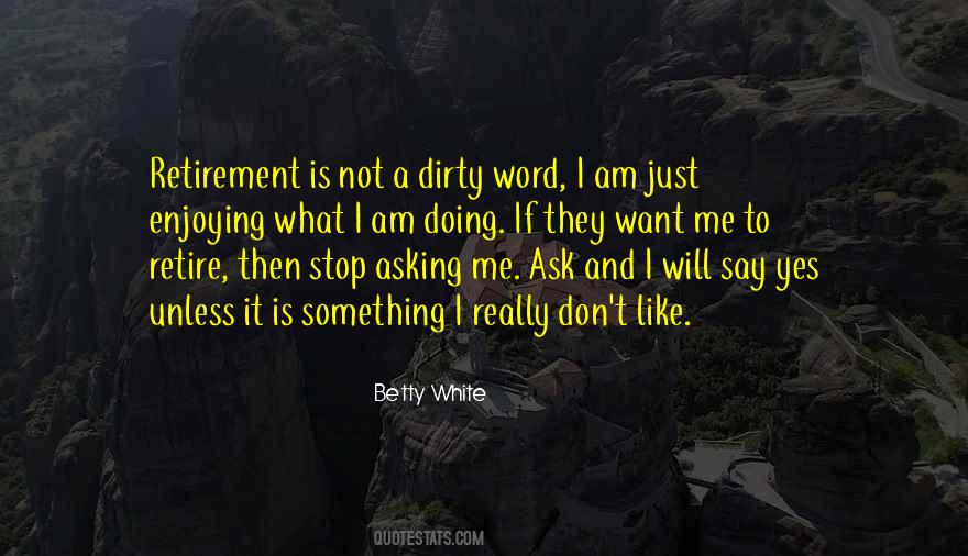 Not A Dirty Word Quotes #64997