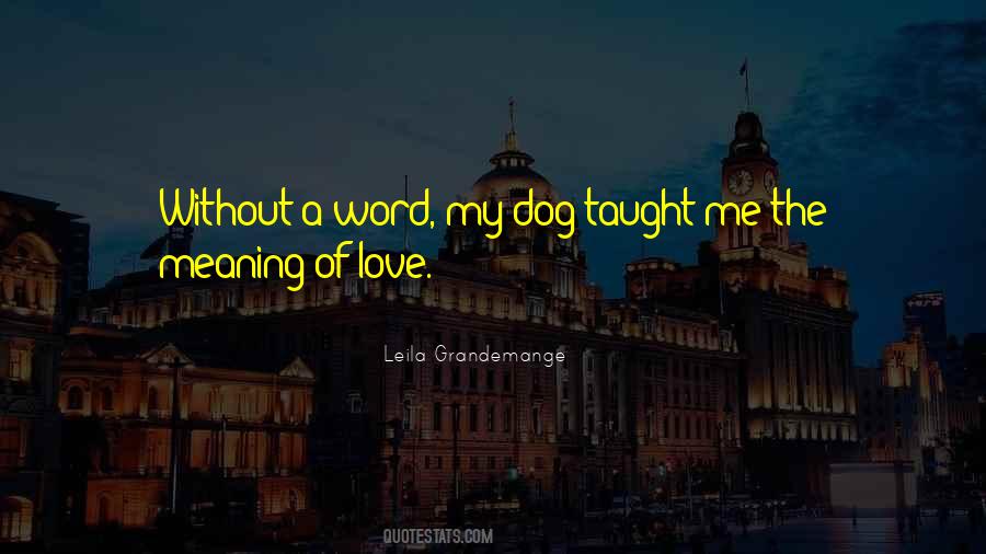 Quotes About Dog Lovers #1362316