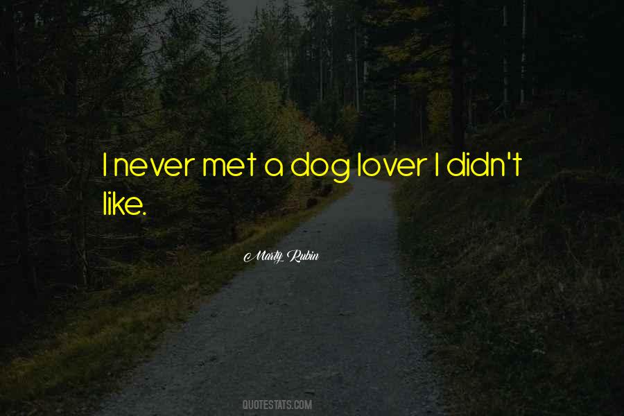 Quotes About Dog Lovers #1733988
