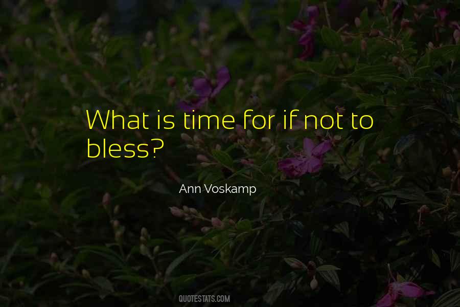 What Is Time Quotes #1099595