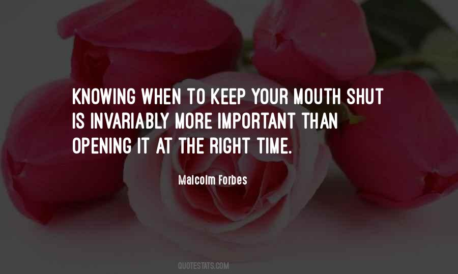 Quotes About Mouth Shut #1211345
